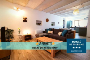 LA FERMETTE - Wifi - Parking - Netflix - Disney+